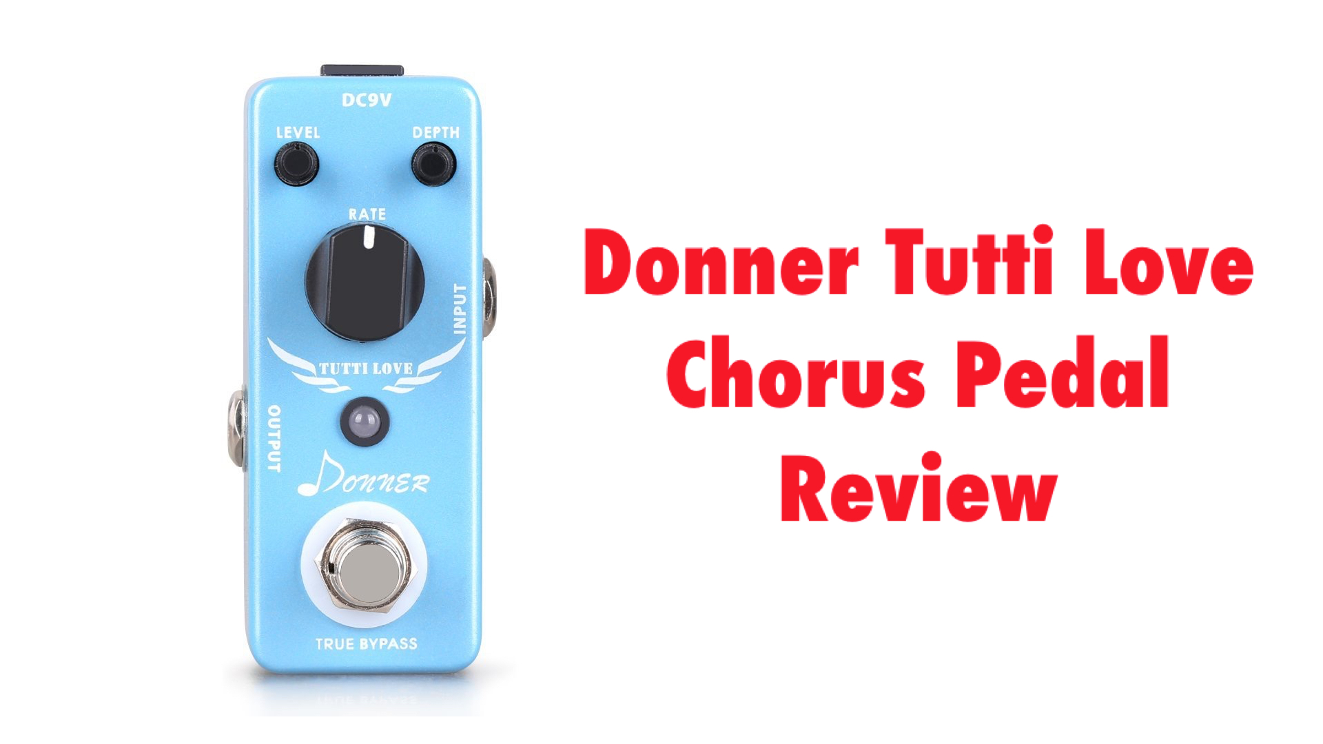 Donner Tutti Love Chorus Pedal Review - A 26€ Chorus Pedal