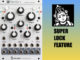 Mutable Instruments Super Lock