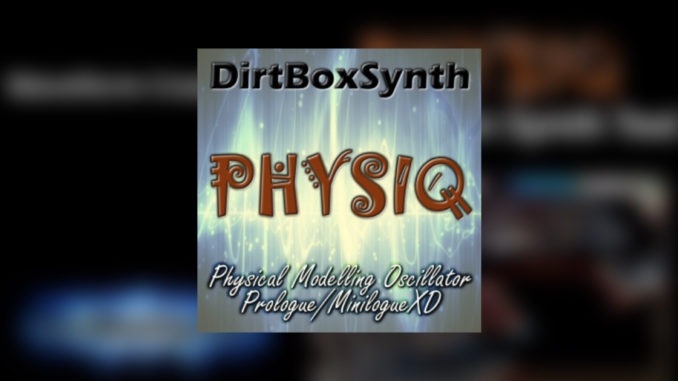 DirtBoxSynth Physiq