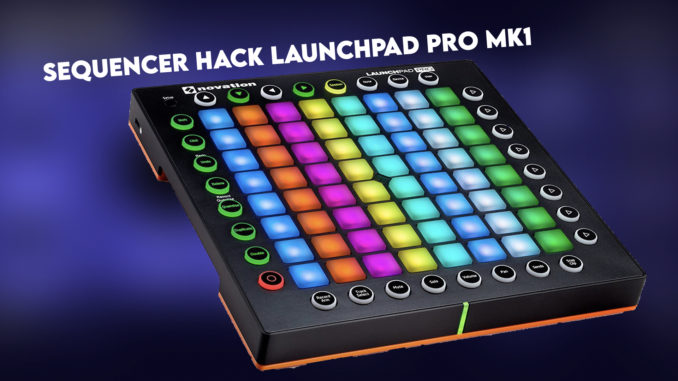 Launchpad Pro Mk1 Sequncer