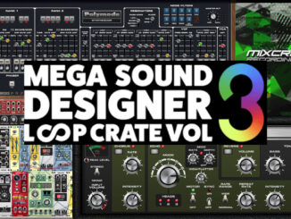 Mega Sound Designer Loop Crate Vol 3