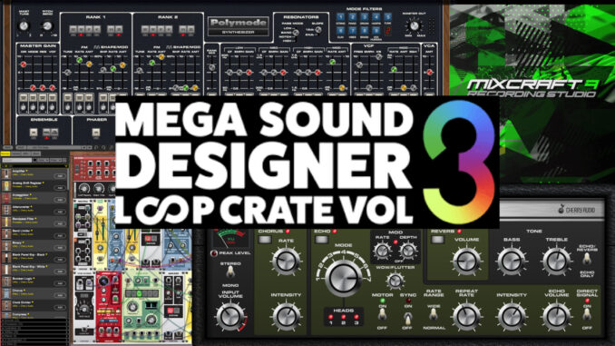 Mega Sound Designer Loop Crate Vol 3