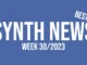 Synth News 30/2023
