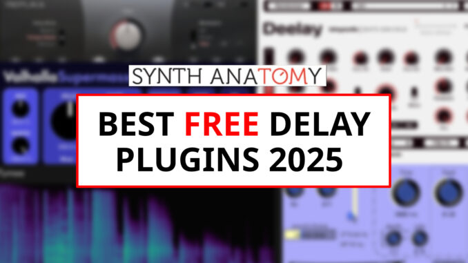 Free delay plugins 2025