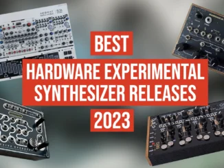 Best hardware experimental synthesizer releases 2023