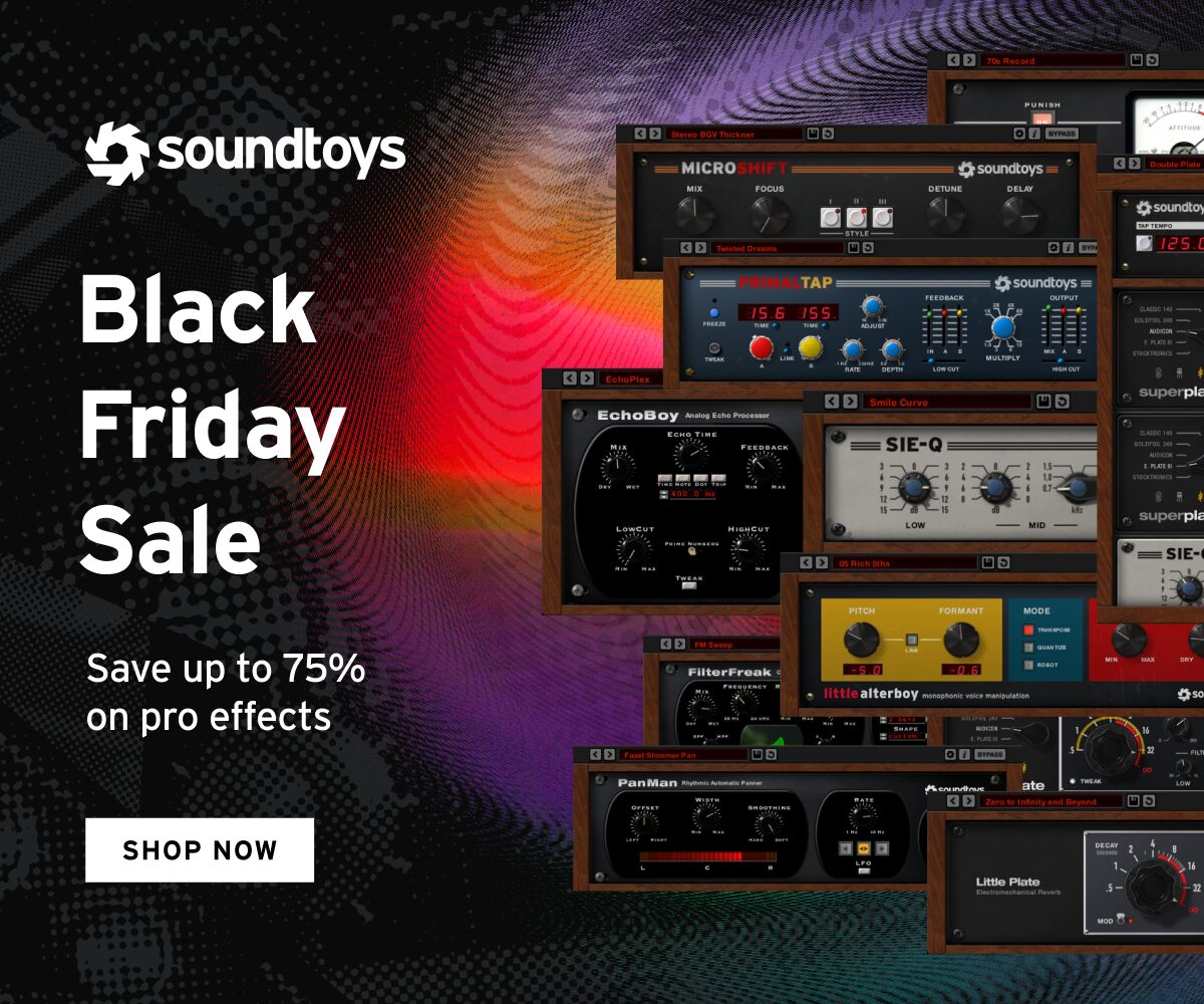 Soundtoys Black Friday Sale 2024