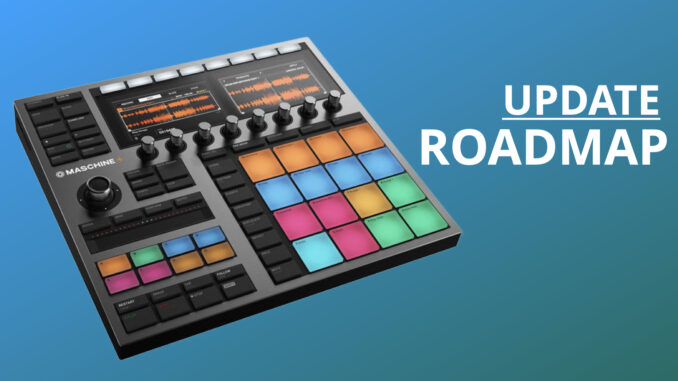 Maschine+ 3.0 update roadmap