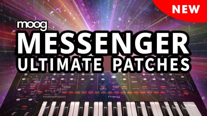 Ultimate Patches Moog Messenger